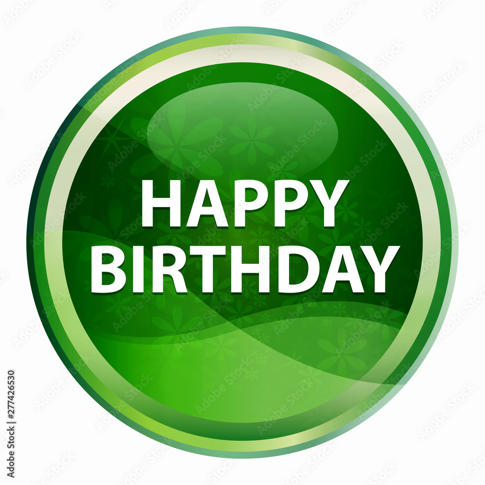 Happy Birthday Natural Green Round Button Happy Birthday Natural Green Round Button