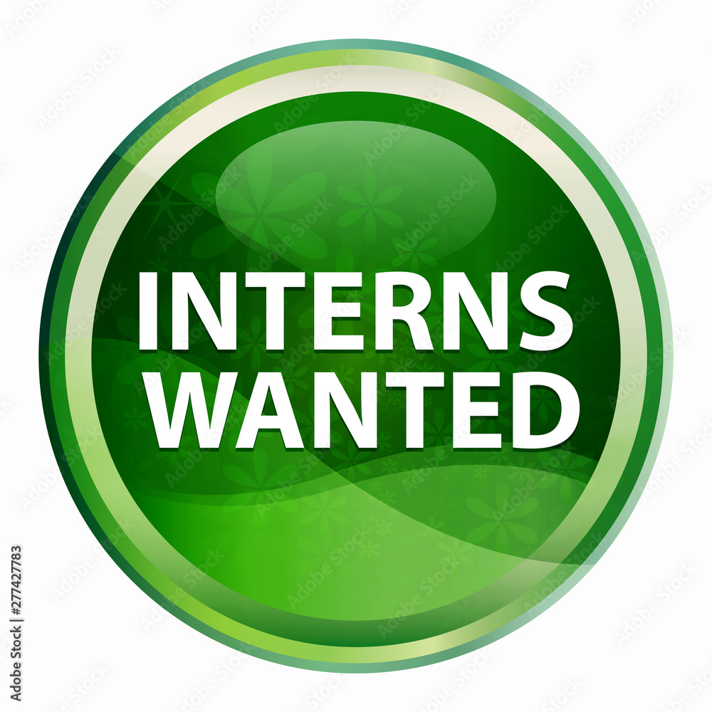 Interns Wanted Natural Green Round Button Interns Wanted Natural Green Round Button