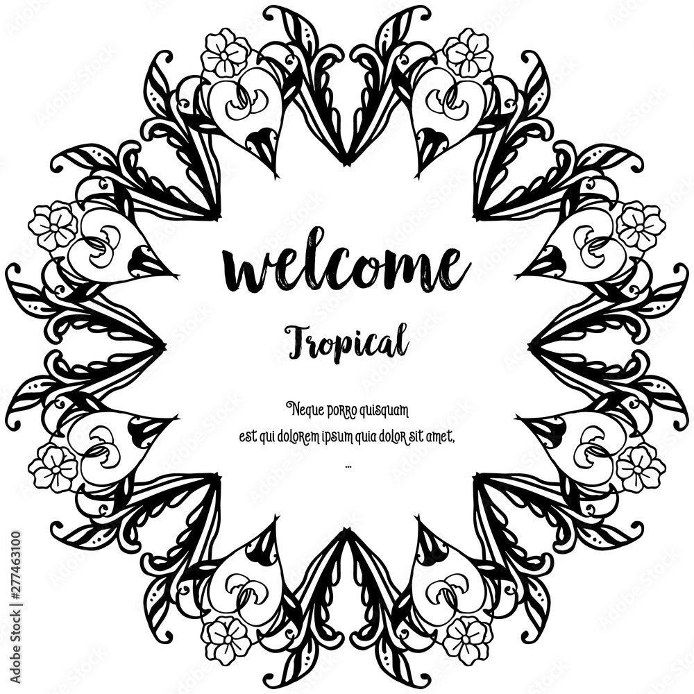 Crowd flower, lettering welcome tropical for greeting card. Vector