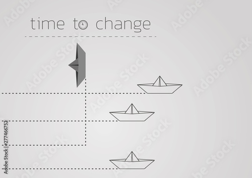 time to change with a folded paper boat
