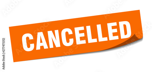 cancelled sticker. cancelled square isolated sign. cancelled
