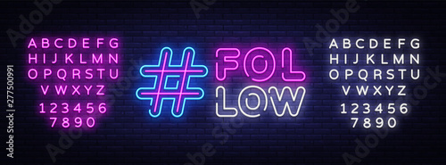 Follow Me neon sign vector. Social networks Design template neon sign, light banner, neon signboard, nightly bright advertising, light inscription. Vector illustration. Editing text neon sign