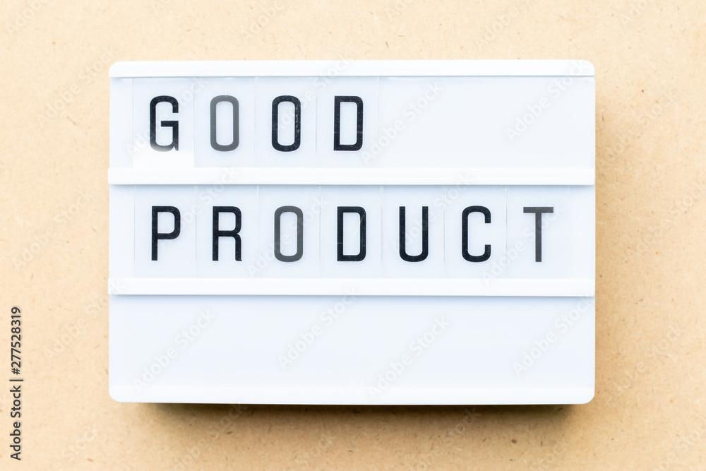 White lightbox with word good product on wood background White lightbox with word good product on wood background