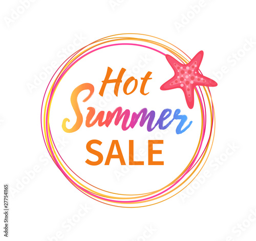 Hot summer sale round banner with red sea star. Vector isolated promo poster in circle decorative border, red marine creature, best discounts and prices