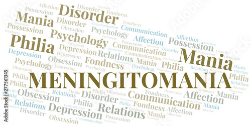 Meningitomania word cloud. Type of mania, made with text only.