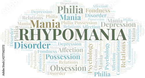Rhypomania word cloud. Type of mania, made with text only.