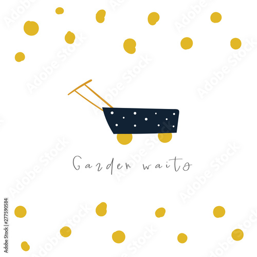 Cute hand drawn doodle card, postcard, cover, banner with gardening cart. Funny poster for garden season
