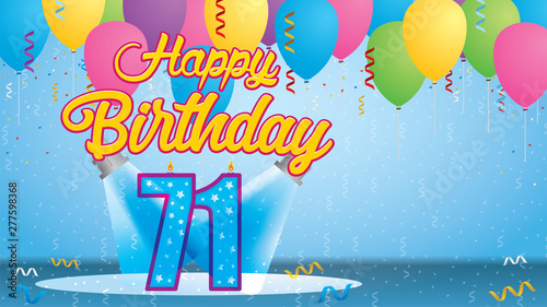 Happy Birthday 71 Greeting card. Blue candle lit in the form of a number being lit by two reflectors in a room with balloons floating with streamers and confetti falling to the floor. Vector image