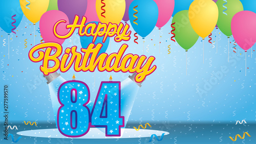 Happy Birthday 84 Greeting card. Blue candle lit in the form of a number being lit by two reflectors in a room with balloons floating with streamers and confetti falling to the floor. Vector image