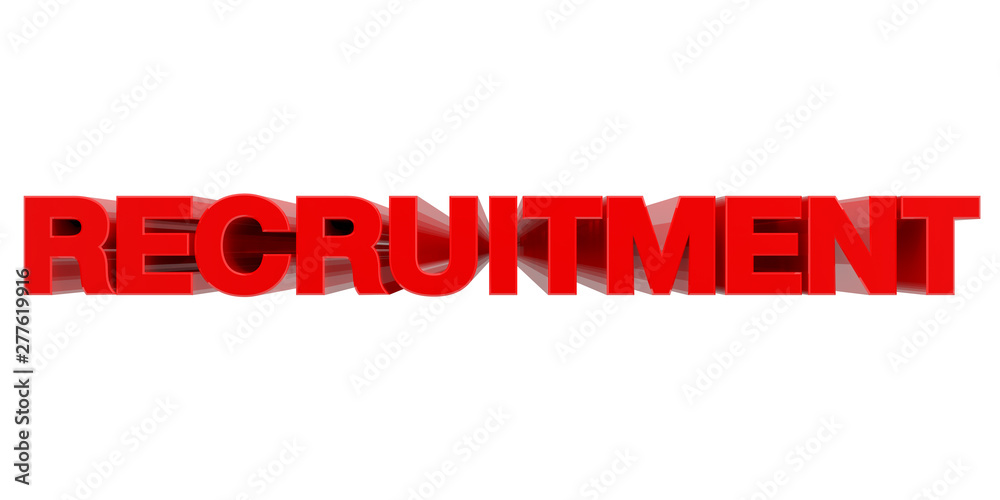 RECRUITMENT word on white background 3d rendering