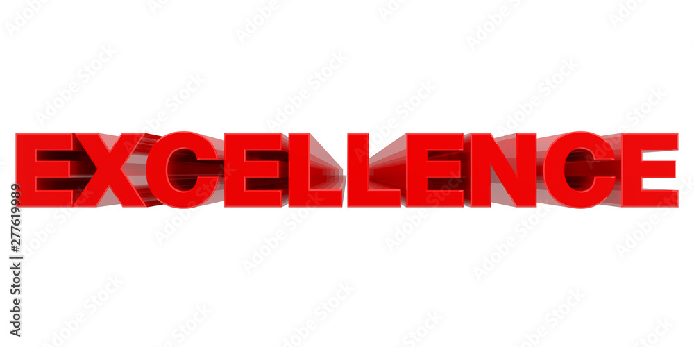 EXCELLENCE word on white background 3d rendering