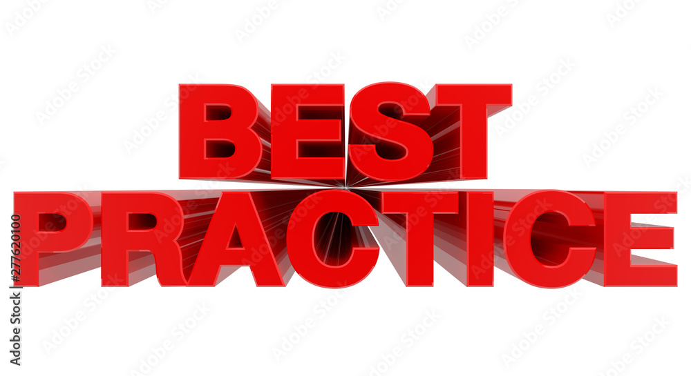 BEST PRACTICE word on white background 3d rendering BEST PRACTICE word on white background 3d rendering