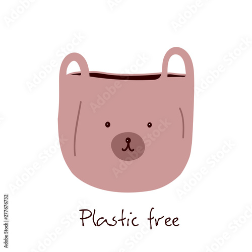 Fabric bag with funny bear face. Plastic free lettering.