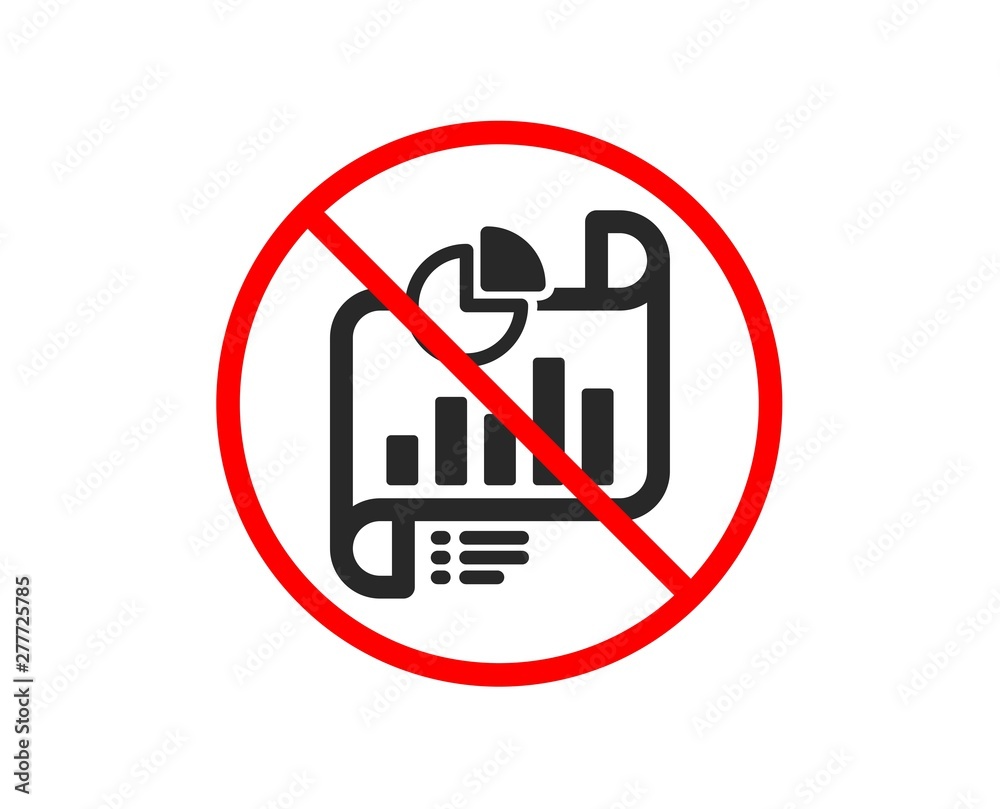 No or Stop. Report document icon. Column graph sign. Growth diagram, pie chart symbol. Prohibited ban stop symbol. No report document icon. Vector No or Stop. Report document icon. Column graph sign. Growth diagram, pie chart symbol. Prohibited ban stop symbol. No report document icon. Vector