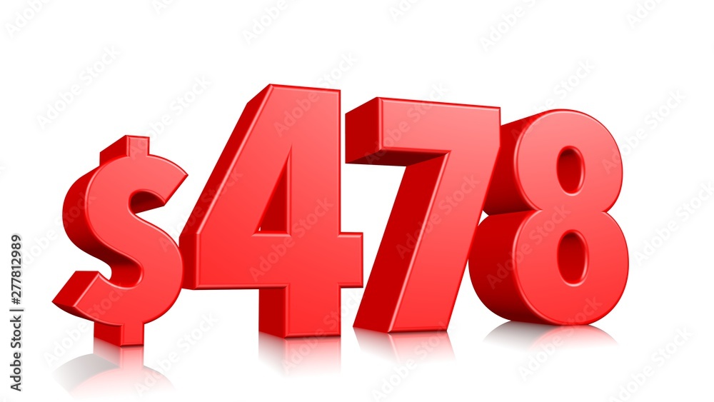 478$ four hundred seventy eight price symbol. red text number 3d render with dollar sign on white background
