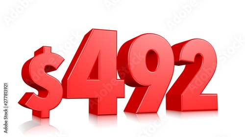492$ Four hundred ninety two price symbol. red text number 3d render with dollar sign on white background