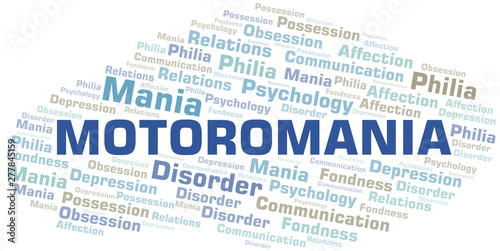 Motoromania word cloud. Type of mania, made with text only.