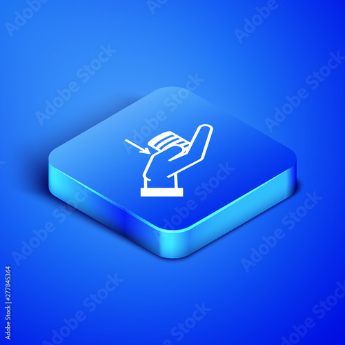 Isometric Money on hand icon isolated on blue background. Palm holds cash with down. Cash salary decrease. Blue square button. Vector Illustration