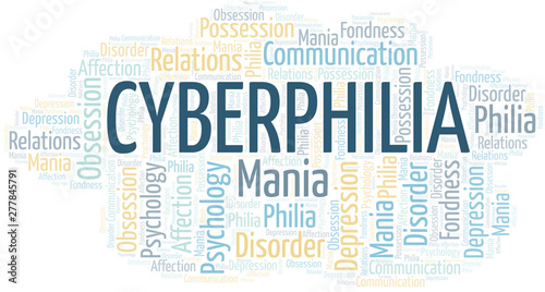 Cyberphilia word cloud. Type of Philia.