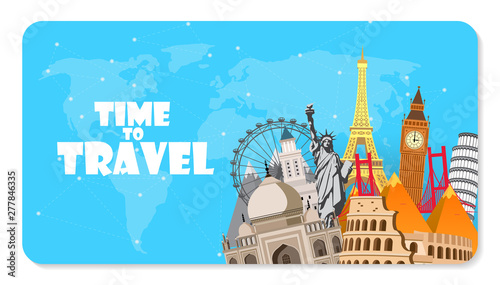 Travel to World. Road trip. Big set of famous landmarks of the world. Time to travel, tourism, summer holiday. Different types of journey. Flat design vector illustration