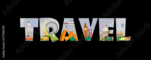 Travel to World. Road trip. Big set of famous landmarks of the world. Time to travel, tourism, summer holiday. Different types of journey. Flat design vector illustration