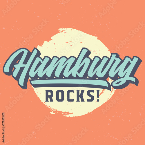 Hamburg Rocks! - Tee Design For Printing