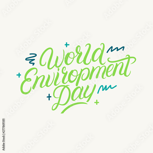 World environment day hand written lettering