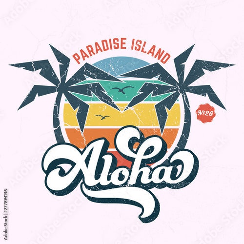 Aloha / Paradise Island - Tee Design For Printing