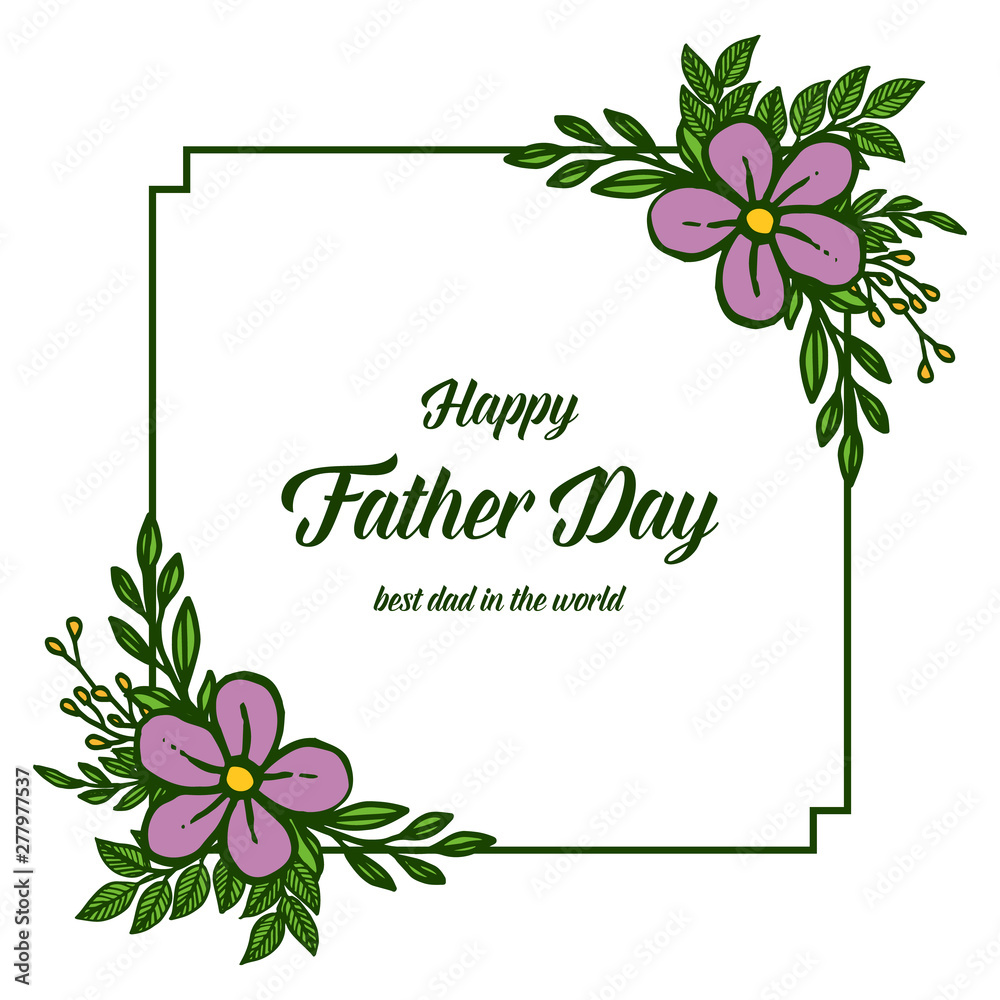 Vector illustration happy father day with purple floral frames isolated on white backdrop