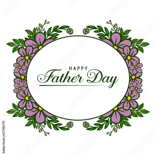 Happy father day, white background, pattern purple flower. Vector