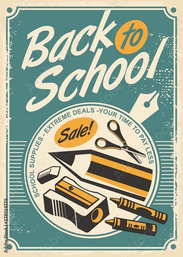 Back to school promotional retro poster design with school supplies