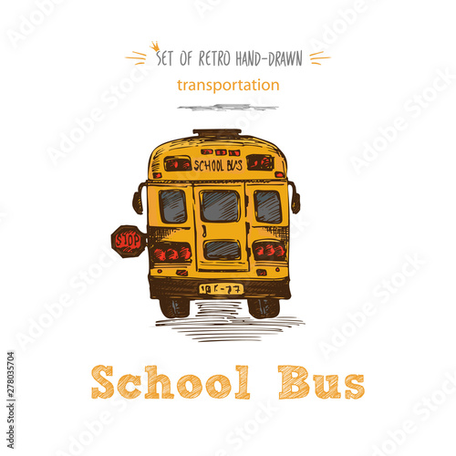 Hand drawn yellow school bus symbol isolated on white background. With text School bus. Vintage background. Good idea for chalkboard design