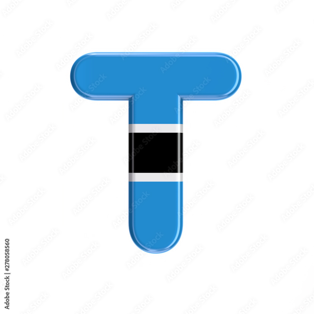 Botswana flag letter T - Uppercase 3d Batswana font - suitable for Africa, Gaborone or politics related subjects Botswana flag letter T - Uppercase 3d Batswana font - suitable for Africa, Gaborone or politics related subjects