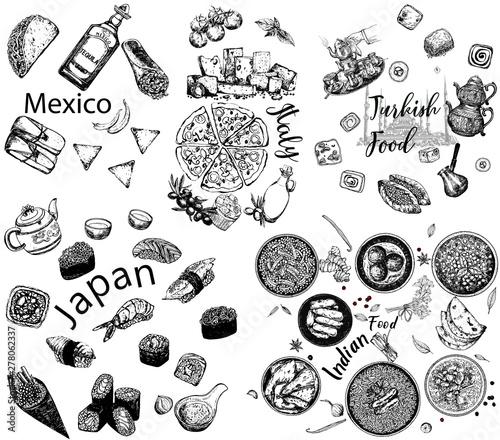 Set of hand drawn sketch style different Mexican, Italian, Turkish, Japanese and Indian food isolated on white background. Vector illustration.