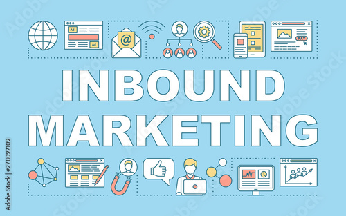 Inbound marketing word concepts banner. Digital marketing tactic. Content strategy. Presentation, website. Isolated lettering typography idea with linear icons. Vector outline illustration