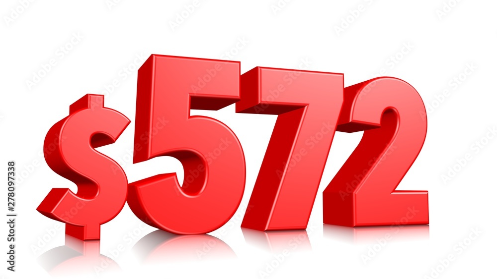 572$ Five hundred seventy two price symbol. red text number 3d render with dollar sign on white background 572$ Five hundred seventy two price symbol. red text number 3d render with dollar sign on white background