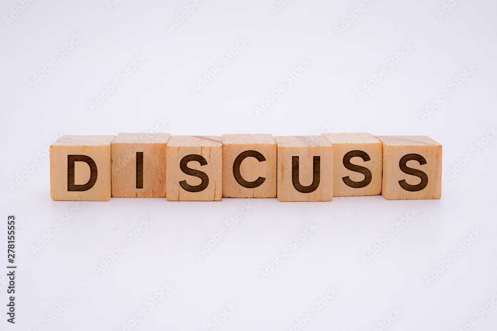 Discuss Word Written In Wooden Cube With White Background Concept Discuss Word Written In Wooden Cube With White Background Concept