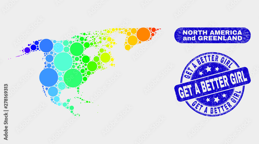 Naklejka premium Spectrum dotted North America and Greenland map and seal stamps. Blue round Get a Better Girl grunge seal stamp. Gradiented spectrum North America and Greenland map mosaic of random small spheres.