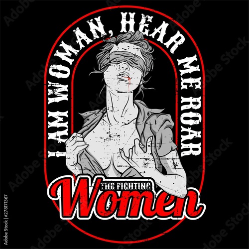 Vector Quote About fighting woman.vector hand drawing,Shirt designs, biker, disk jockey, gentleman, barber and many others.isolated and easy to edit. Vector Illustration