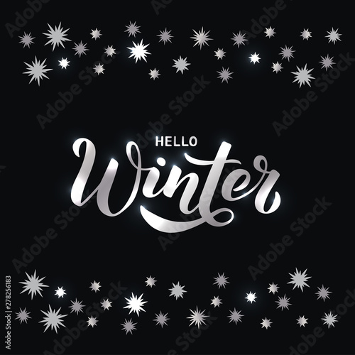 Wallpaper Mural Hello Winter - Hand written silver lettering phrase. Modern brushpen calligraphy. Vector illustration EPS10 for postcard, banner, poster, invitation, t-shirt and prints.  Torontodigital.ca