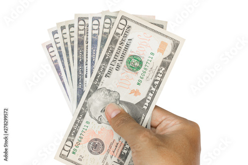 hand holding 10 dollar bills isolated on white background