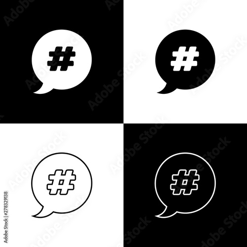 Set Hashtag speech bubble icon isolated on black and white background. Concept of number sign, social media marketing, micro blogging. Vector Illustration