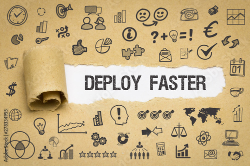 Deploy faster 