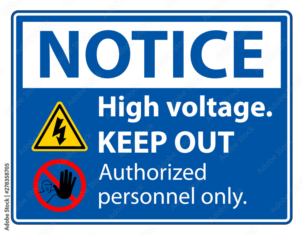Notice High Voltage Keep Out Sign Isolate On White Background,Vector Illustration EPS.10