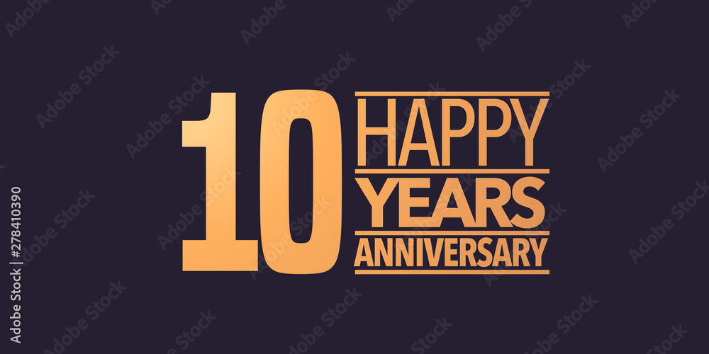10 years anniversary vector icon, symbol, logo. Graphic background or card for 10th anniversary 10 years anniversary vector icon, symbol, logo. Graphic background or card for 10th anniversary