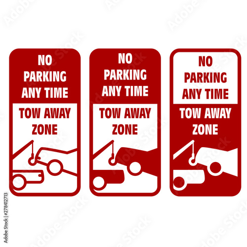 Vehicles tow away road sign - no car parking sign, breakdown truck or wrecker icon