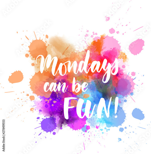 Mondays can be fun lettering
