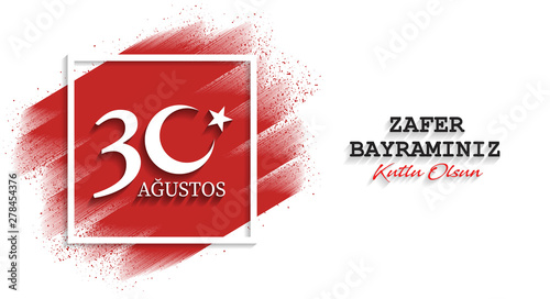 August 30 victory day of Turkey, celebration background, vector banner, (Turkish speak: 30 Agustos Zafer Bayrami)