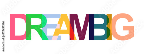 DREAM BIG  colorful letters banner