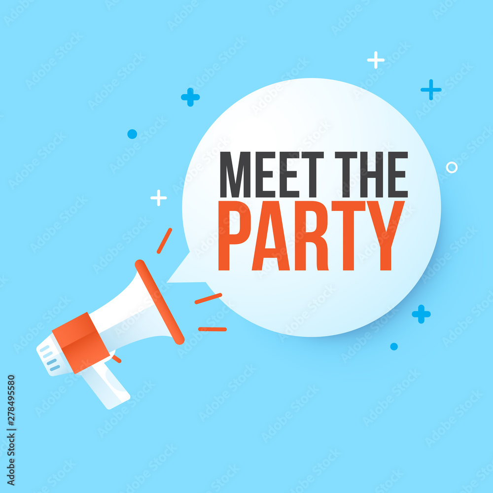 Megaphone meet the party in speeh bubble.Concept advertising sale.Vector illustration.